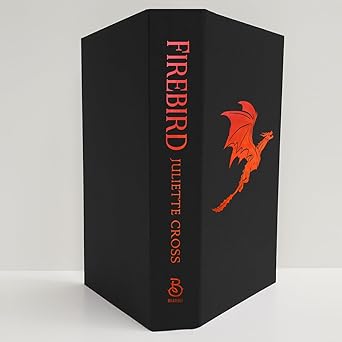 Firebird: Deluxe Edition Hardback (The Fire That Binds, Book 1)