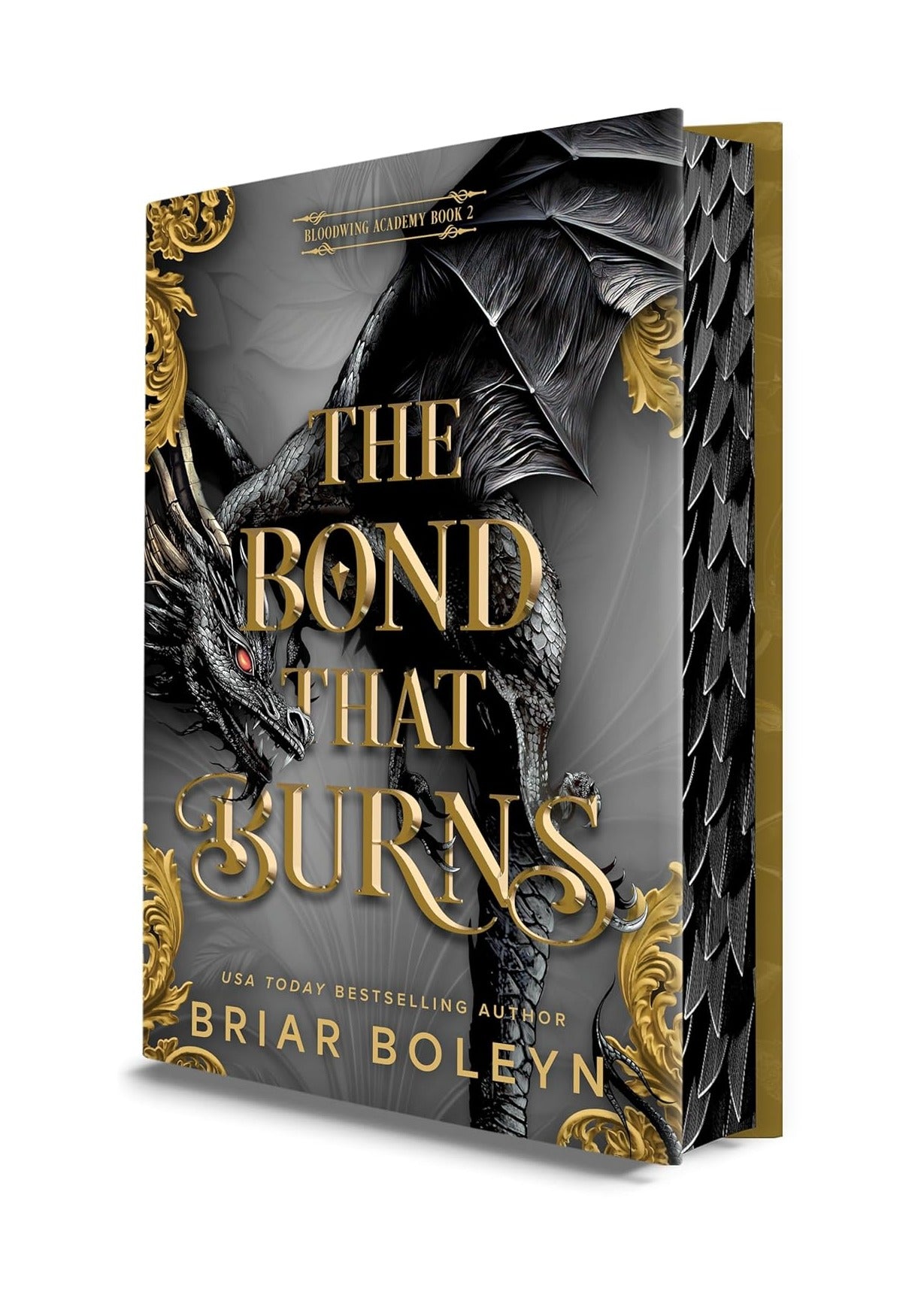 The Bond That Burns Deluxe Edition (Bloodwing Academy Book 2)