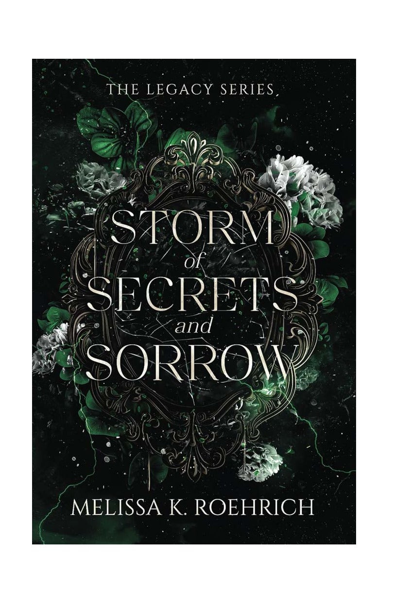 Storm of Secrets and Sorrow (The Legacy Series, Book 2)