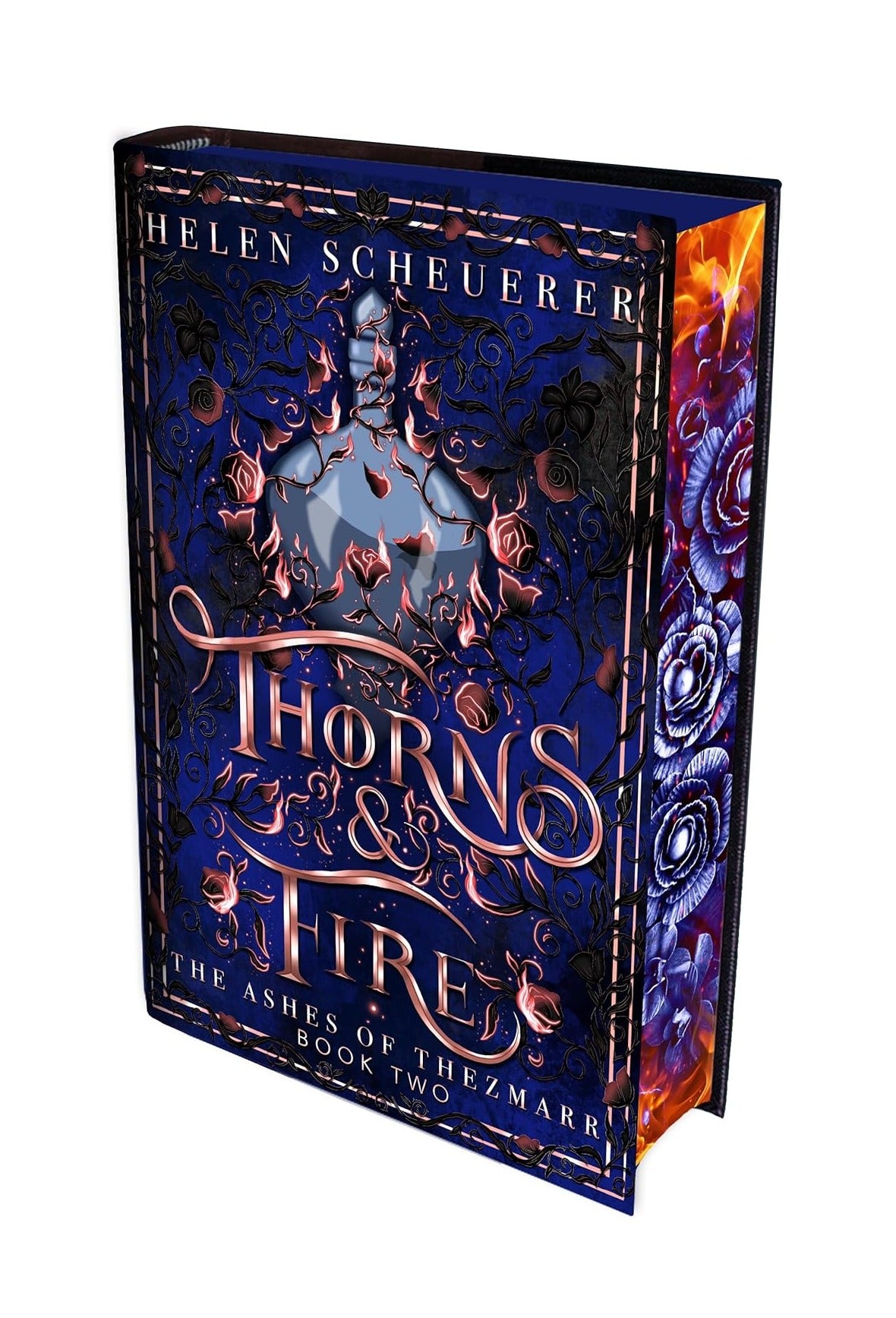 Thorns & Fire Deluxe Edition (The Ashes of Thezmarr, Book Two)