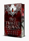 Two Twisted Crowns (Limited Special Edition Hardback)