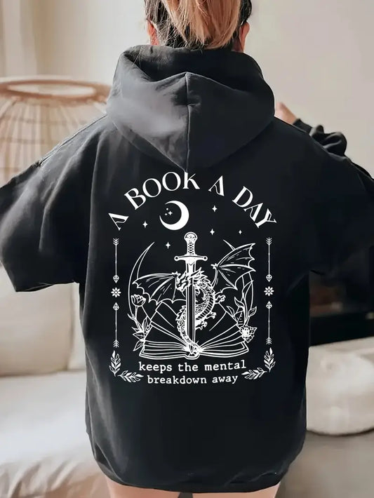 A Book A Day, Keeps the Mental Breakdown Away Hoodie
