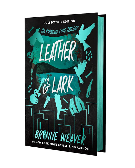 Leather & Lark Collector's Edition (The Ruinous Love Trilogy, Book 2)