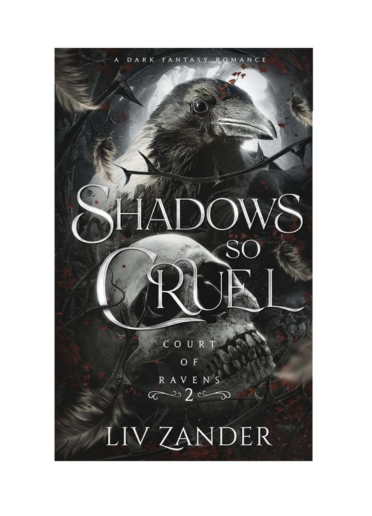 Shadows so Cruel (Court of Ravens Book 2)