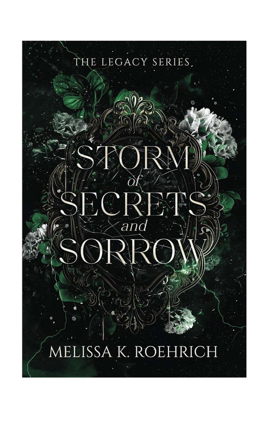 Storm of Secrets and Sorrow (The Legacy Series, Book 2)