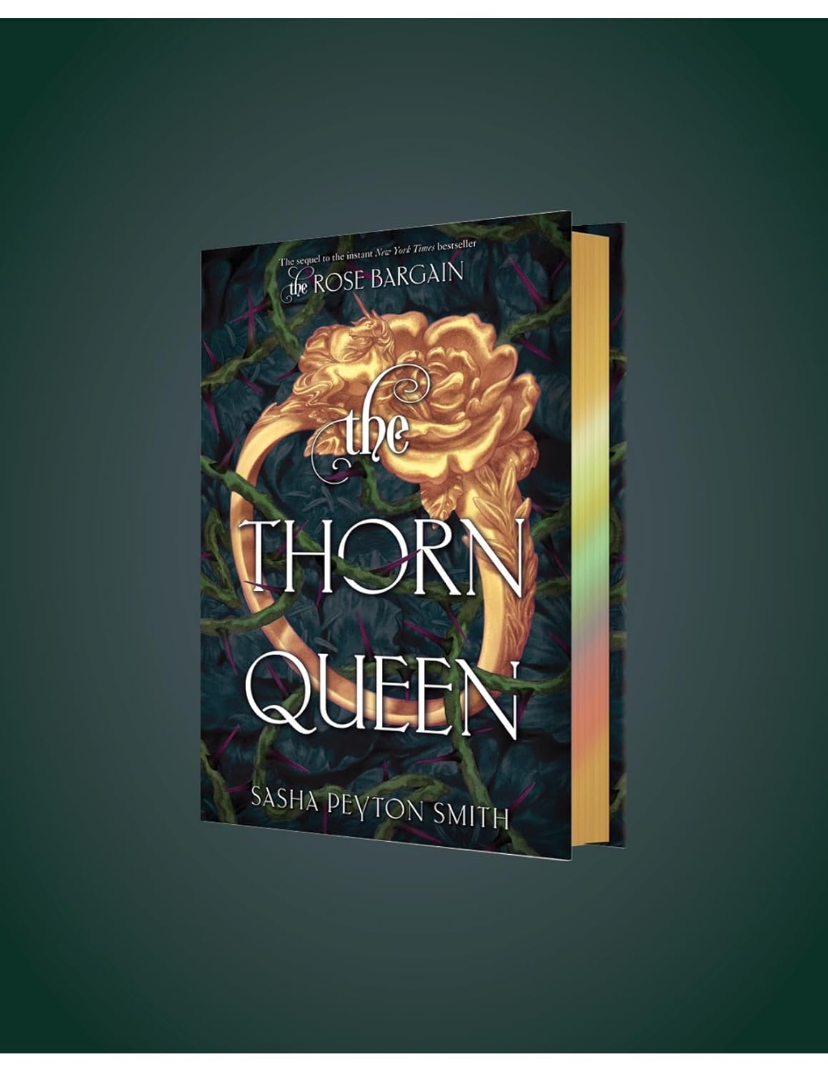 The Thorn Queen Deluxe Limited Edition (The Rose Bargain, Book 2)