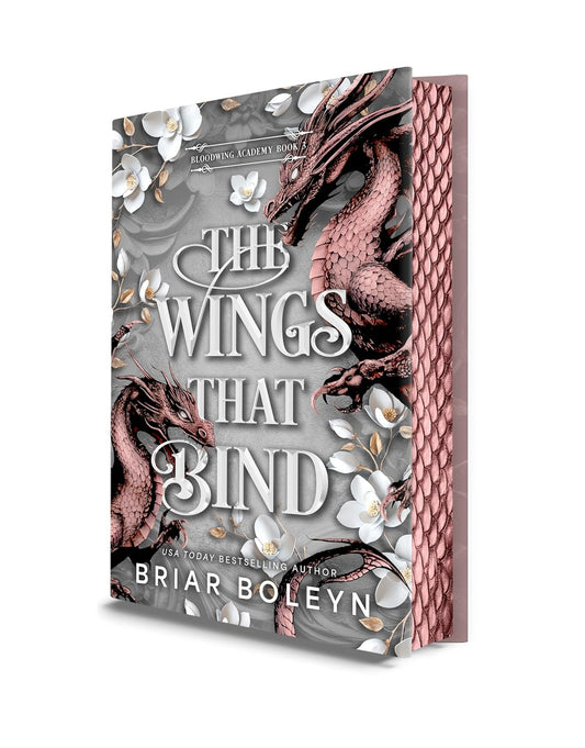 The Wings That Bind Deluxe Edition (Bloodwing Academy Book 3)