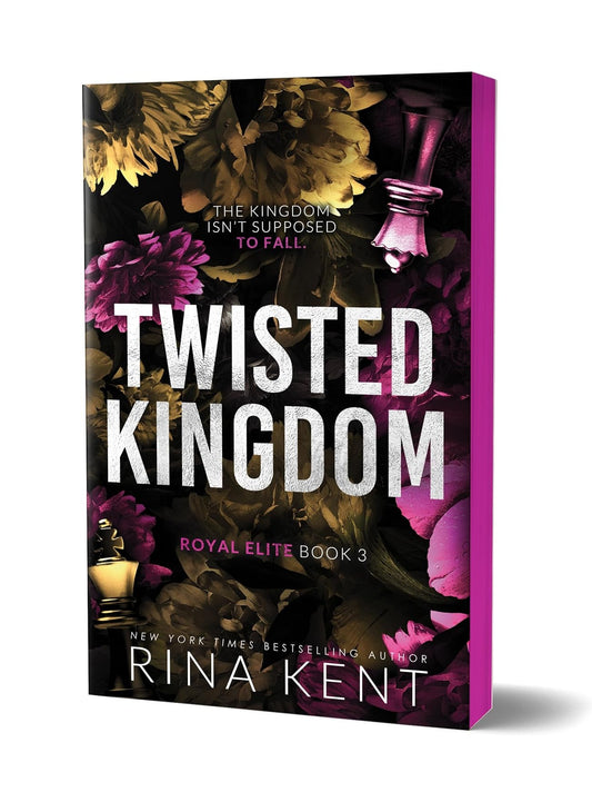 Twisted Kingdom Deluxe Paperback Edition (Royal Elites, Book 3)