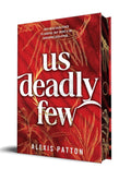 Us Deadly Few Deluxe Edition (Us Dark Few, Book 2)