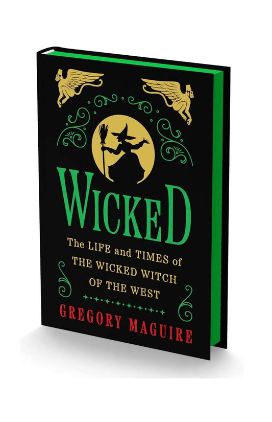 Wicked Collector's Edition: The Life And Times Of The Wicked Witch Of The West